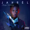 Jahrel - Money Necessary - Single